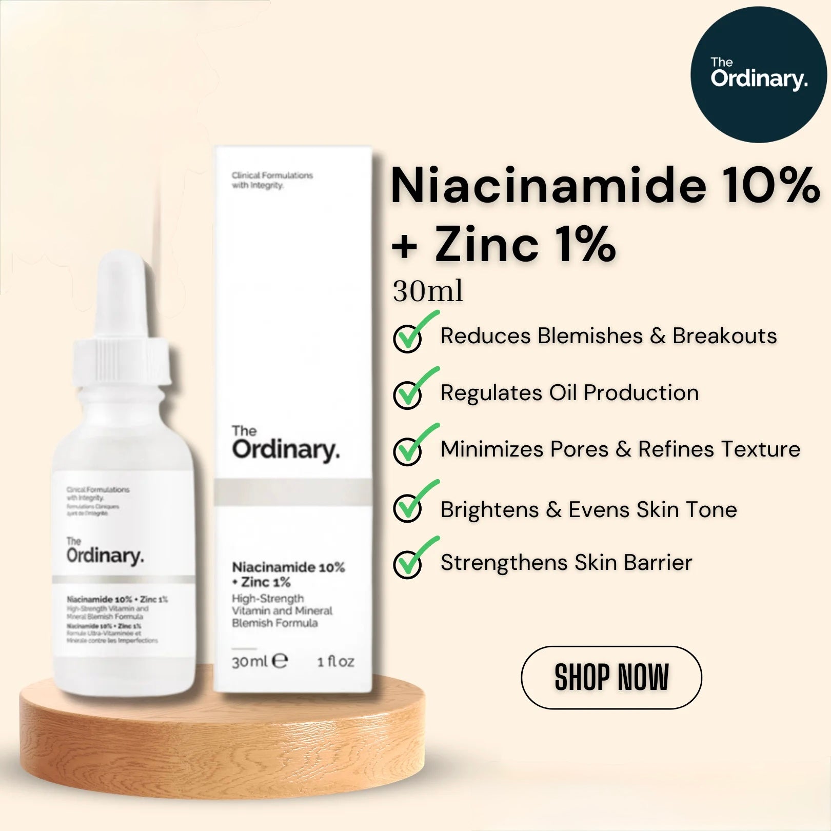 The Ordinary Niacinamide 10% + Zinc 1% (Oil Control,Minimize Pores & blemishes)